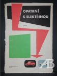 Theodor Rotrekl: Opatrně s elektřinou (II. část) soubor 18 listů - náhled