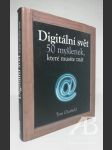 Digitální svět. 50 myšlenek, které musíte znát - náhled