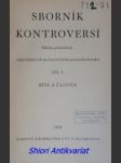 SBORNÍK KONTRAVERSÍ 1934 - Sbírka přednášek, odpovídajících na časová hesla protináboženská - náhled