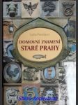 Domovní znamení staré prahy - petráňová lydia - náhled