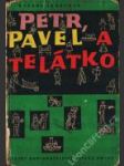 Petr, Pavel a telátko - náhled