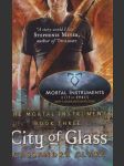 City of Glass: The mortal instruments - book three - náhled