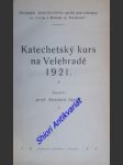 Katechetský kurs na velehradě 1921 - janda antonín - náhled