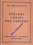 Základy logiky pro každého - lahulek-faltys zdeněk - náhled