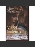 V noci budem tvoja (text slovensky) - náhled