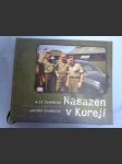 Nasazen v Koreji : zapomenutá válka a Čechoslováci - náhled