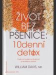 Život bez pšenice: 10denní detox - náhled