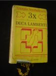 3x Duca Lamberti - náhled