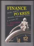 Finance po krizi (Důsledky hospodářské recese a co bude dál) - náhled