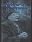 Dvojčata Vysošiny: Z Pacova až ddo vesmíru - náhled