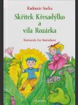 Skřítek Křesadýlko a víla Rozárka - náhled