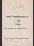 Etnografie mimoevropských oblastí - Amerika I. - Jižní Amerika - náhled