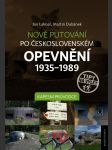 Nové putování po československém opevnění 1935-1989 lakosil jan - náhled