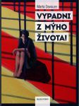 Vypadni z mýho života! davouze marta - náhled