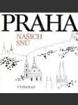 Praha našich snů - náhled