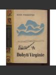 Dobytí Virginie (Ilustroval Zdeněk Burian; vyd. Toužimský a Moravec) - náhled