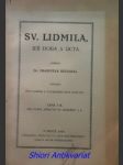 Sv. lidmila , její doba a úcta - stejskal františek - náhled