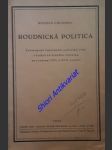 ROUDNICKÁ POLITICA - Zastoupení renesanční politické vědy v knihovně českého státníka na rozhraní XVI. a XVII. století - CHUDOBA Bohdan - náhled