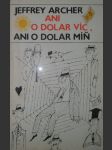 Ani o dolar víc, ani o dolar míň - náhled