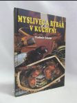 Myslivec a rybář v kuchyni - náhled