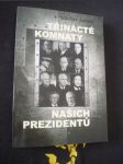 Třinácté komnaty našich prezidentů - náhled