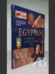 Egypťané a první civilizace - náhled