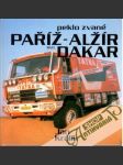 Peklo zvané Paříž - Alžír - Dakar - náhled