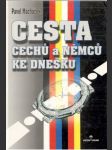 Cesta Čechů a Němců ke dnešku - náhled