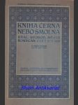 Kniha černá nebo smolná kr. svobodného města rokycan z let : 1573 - 1630 - pohl jan - náhled