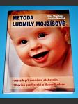 Metoda Ludmily Mojžíšové : Cesta k přirozenému otěhotnění, 10 cviků pro fyzické i duševní zdraví - náhled