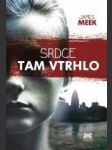 Srdce tam vtrhlo - náhled