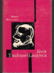 Život Toulouse-Lautreca - náhled