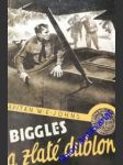 Biggles a zlaté dublony - johns william earl - náhled