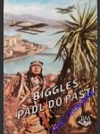 Biggles padl do pasti - johns william earl - náhled