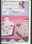 Můj chlapec a já kolárová jaromíra - náhled