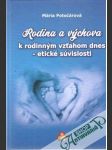 Rodina a výchova k rodinným vzťahom dnes - etické súvislosti - náhled