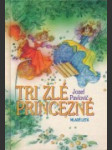 Tri zlé princezné - náhled