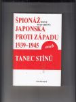 Špionáž Japonska proti Západu 1939–1945 aneb Tanec stínů - náhled