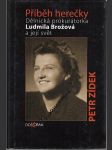 Příběh herečky - Dělnická prokurátorka Ludmila Brožová a její svět - náhled