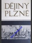 Dějiny plzně - svazek i - od počátků do roku 1788 - bělohlávek miloslav / kovář jaromír / šváb miloslav / zeman adolf - náhled