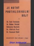 Je nutný protiklerikální boj ? - svoboda emil / pertold o. / koutník bohuslav / preč o. - náhled