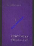ČESKONĚMECKÁ FRASEOLOGIE konversační kniha a nepostrádatelná příručka pro školu, pisárnu i soukromé studium, obsahující přes 4000 abecedně seřaděných hesel a skoro 10000 praktických vět a úsloví - ŠILHA Antonín - náhled