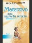 Materstvo - druhé najstaršie remeslo - náhled