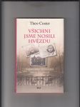 Všichni jsme nosili hvězdu - Vzpomínky spolužáků Anny Frankové - náhled