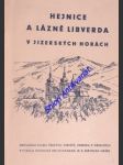 Hejnice a lázně libverda v jizerských horách - pšenský j. / sládek j. / javůrek k. / chruňák j. / šus a. / voráček b. - náhled