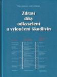 Zdraví díky odkyslení a vyloučení škodlivin - náhled