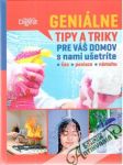 Geniálne tipy a triky pre váš domov - náhled