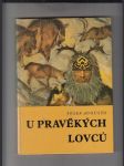 U pravěkých lovců - náhled