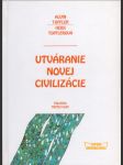 Utváranie novej civilizácie - náhled