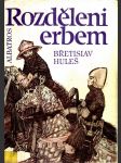 Rozděleni erbem huleš břetislav - náhled